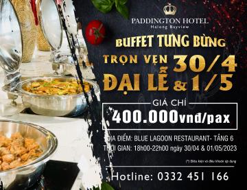 BUFFET TƯNG BỪNG - TRỌN VẸN ĐẠI LỄ